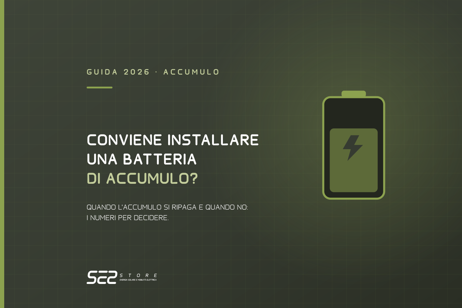 Conviene installare una batteria di accumulo per il fotovoltaico nel 2026