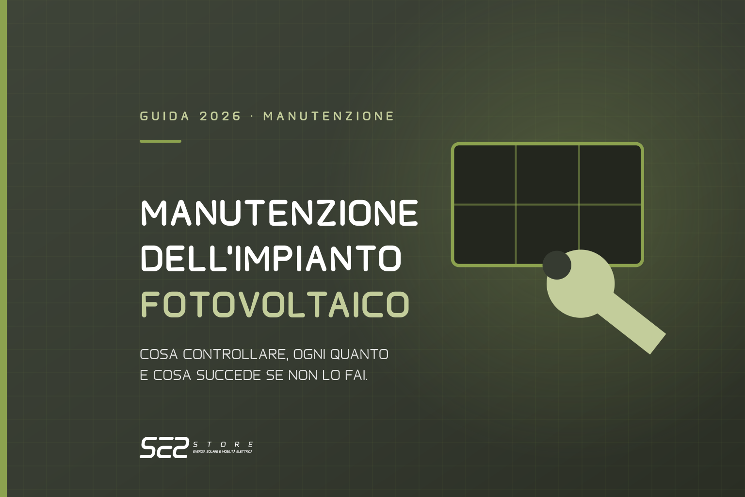 Manutenzione dell'impianto fotovoltaico: quali controlli fare e ogni quanto