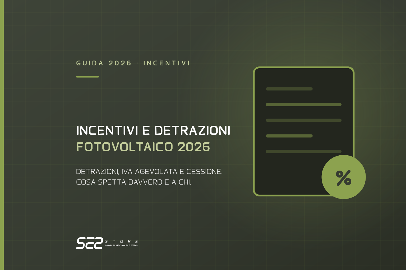 Incentivi e detrazioni per il fotovoltaico nel 2026: la guida di se2.store